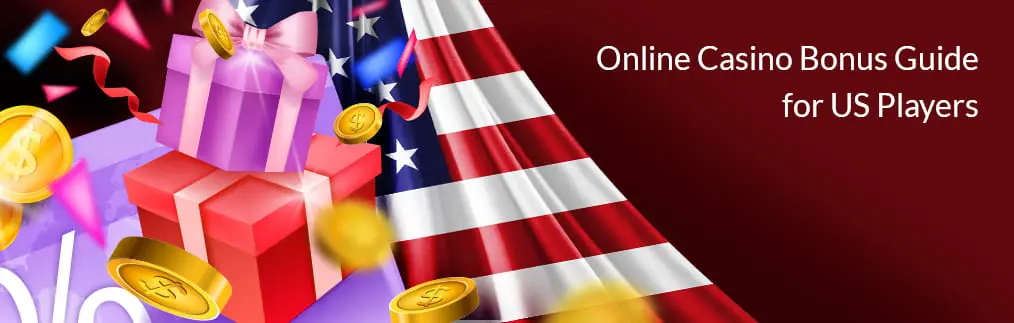 US Online Casino Bonus Guide with presents, coins and a US flag.